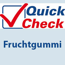 Quick-Check Fruchtgummi